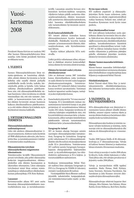 Vuosikertomus 2008 - SEY Suomen ElÃ¤insuojeluyhdistysten liitto ry