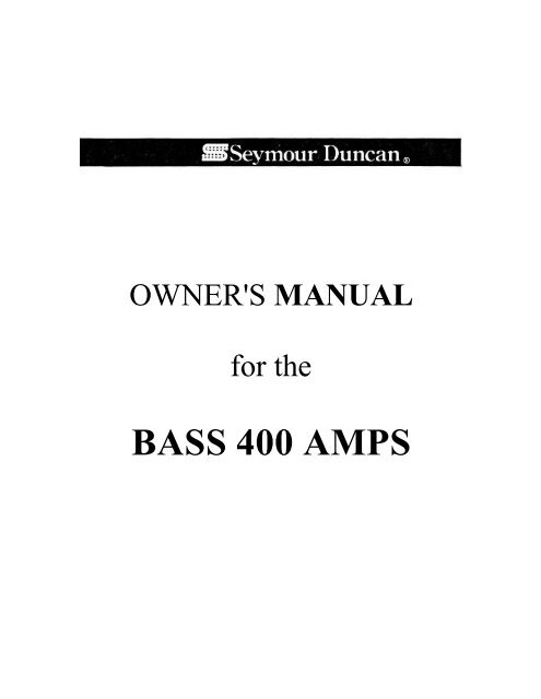 Bass 400 Amp - Seymour Duncan