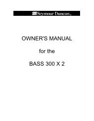 OWNER'S MANUAL for the BASS 300 X 2 - Seymour Duncan