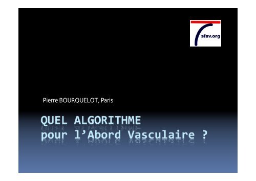 Bourquelot Algorithme Abord Vasculaire Bruxelles VE ... - SFAV