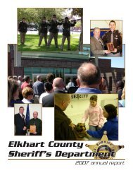 2007 annual report (.pdf) - Elkhart County Sheriff's Department