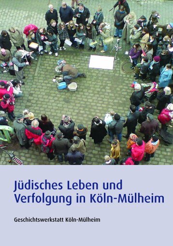 Jüdisches Leben und Verfolgung in Köln-Mülheim