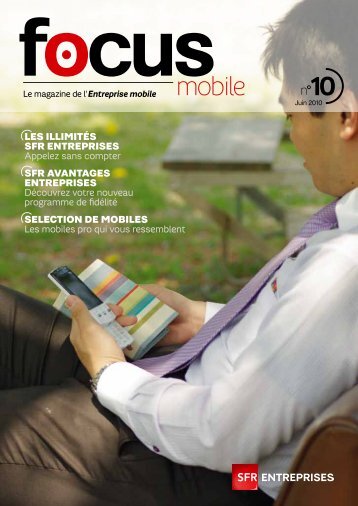 Focus mobile nÂ°10 - SFR Entreprises