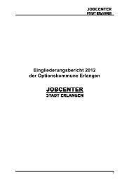 Eingliederungsbericht Stadt Erlangen - jobcenter | SGB II Reform