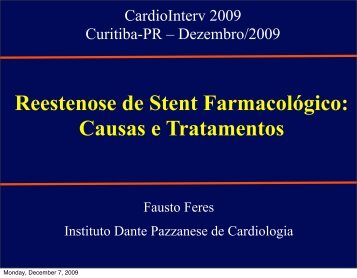 Reestenose de Stent FarmacolÃ³gico: Causas e Tratamentos