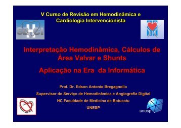 InterpretaÃ§Ã£o HemodinÃ¢mica, CÃ¡lculos de Ãrea Valvar e Shunts ...