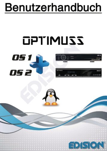 Bedienungsanleitung Edision Optimuss OS1/2+ Serie von OpenATV