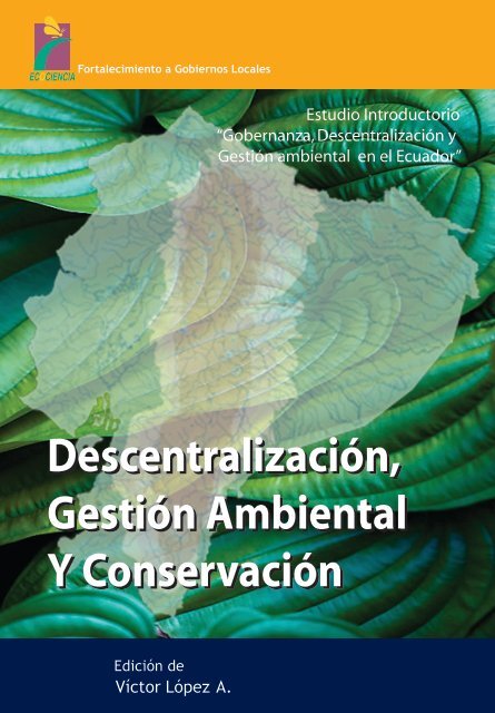 DescentralizaciÃ³n, GestiÃ³n Ambiental Y ConservaciÃ³n - Flacso Andes