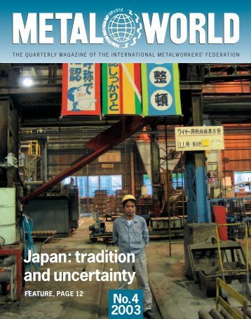 Japan: tradition and uncertainty - International Metalworkers ...