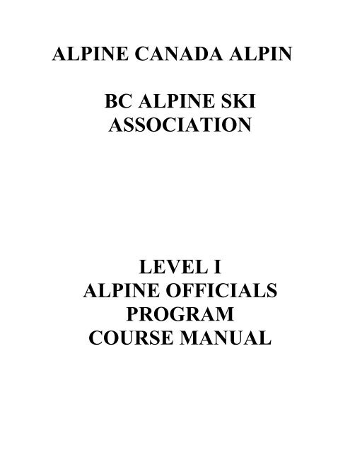 Officials L1 Manual - BC Alpine Ski Association