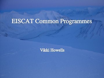 EISCAT Common Programmes