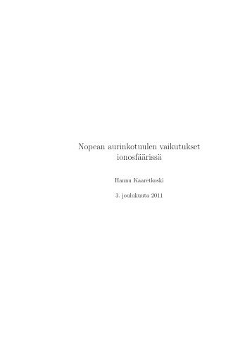 Nopean aurinkotuulen vaikutukset ionosfäärissä - Sodankylä ...