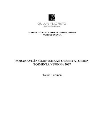 SGO:n toimintakertomus 2007 (pdf) - Sodankylä Geophysical ...