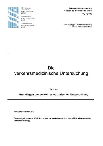 Die verkehrsmedizinische Untersuchung - SGRM