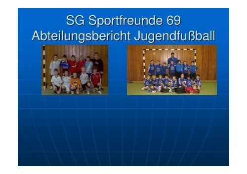 SG Sportfreunde 69 Veranstaltungen 2008