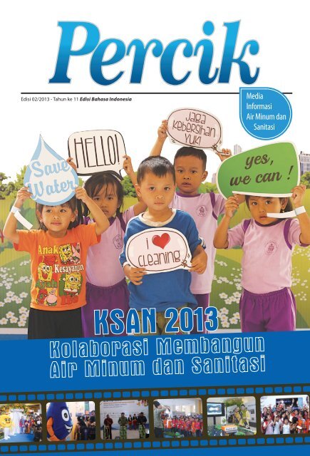 Majalah Percik tentang Konferensi Sanitasi dan Air Minum Nasional KSAN 2013