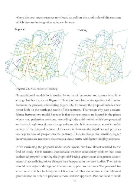 Accessibility and Street Layout Exploring spatial equity in