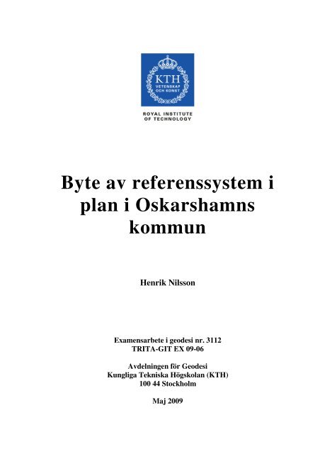 Byte av referenssystem i plan i Oskarshamns kommun - Kungliga ...