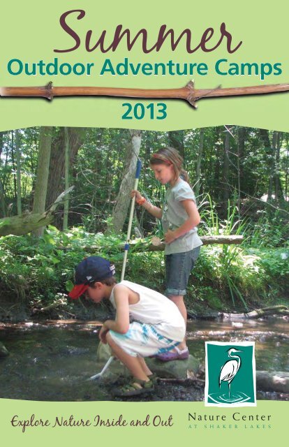 Outdoor Adventure Camps 2013 Nature Center At Shaker Lakes
