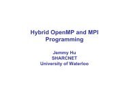 Hybrid OpenMP and MPI Programming - SHARCNet