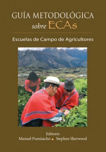 GuÃ­a MetodolÃ³gica sobre Escuelas de Campo de ... - Share4Dev.info