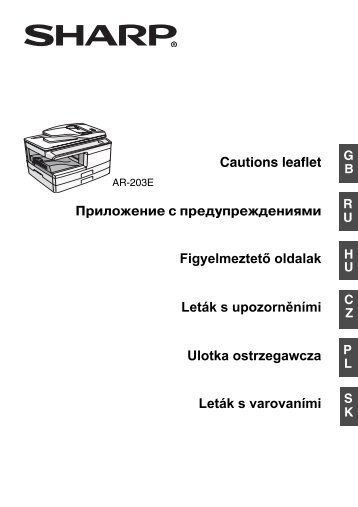 AR-203E Operation-Manual Cautions-Leaflet GB RU HU CZ ... - Sharp