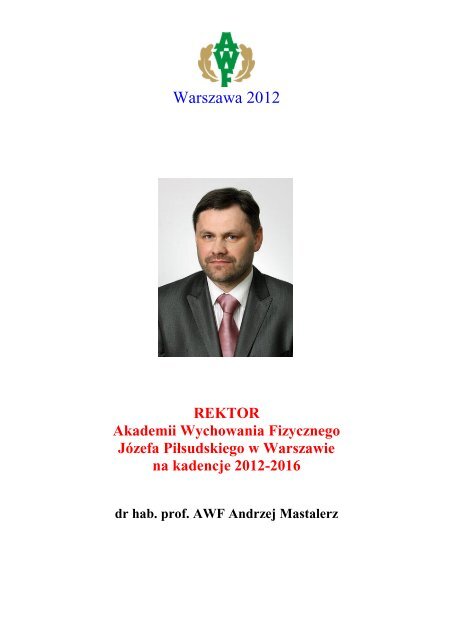 na kadencjÄ 2012-2016 - Akademia Wychowania Fizycznego