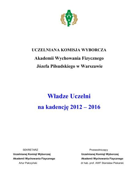 na kadencjÄ 2012-2016 - Akademia Wychowania Fizycznego