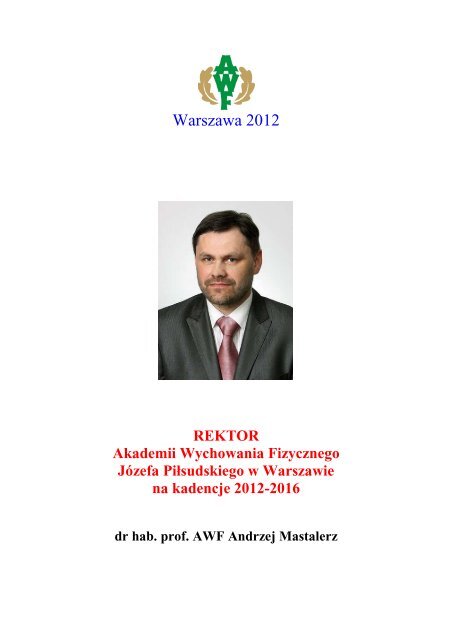 na kadencjÄ 2012-2016 - Akademia Wychowania Fizycznego