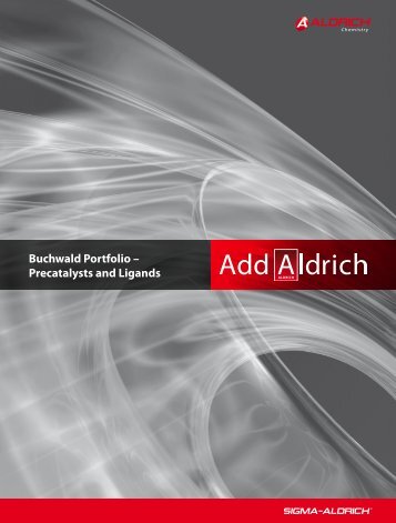 Buchwald Portfolio - Precatalysts and Ligands - Sigma-Aldrich