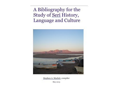 A Bibliography for the Study of Seri History ... - SIL International