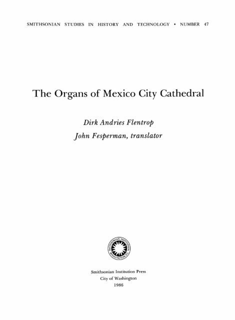 The Organs of Mexico City Cathedral - Smithsonian Institution ...