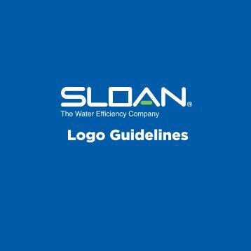 Sloan Logo Guidelines - Sloan Valve Company