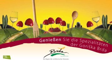 Genießen Sie die Spezialitäten der Goriška Brda - Slovenia