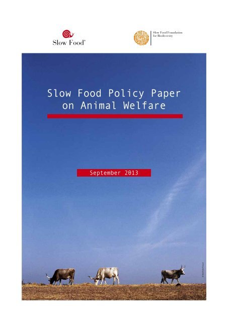 Slow Food Policy Paper on Animal Welfare