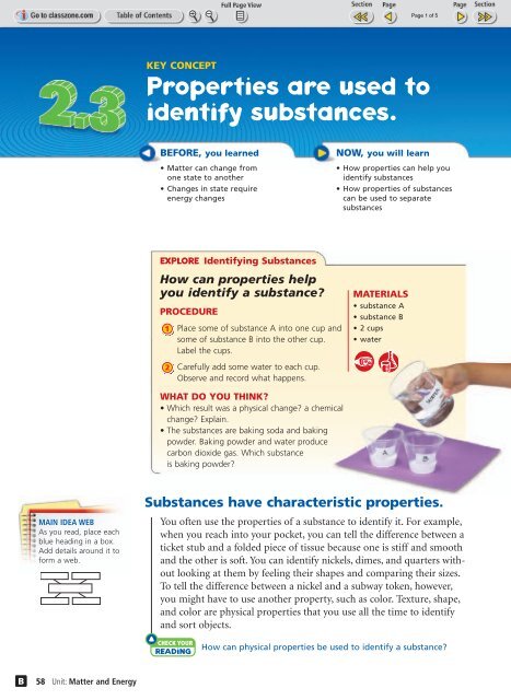 Properties are used to identify substances.