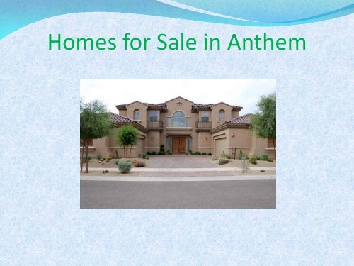 Homes for Sale in Anthem