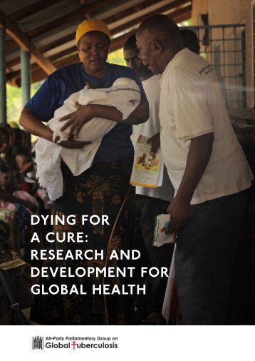 Dying for a Cure - Research and Development for Global Health