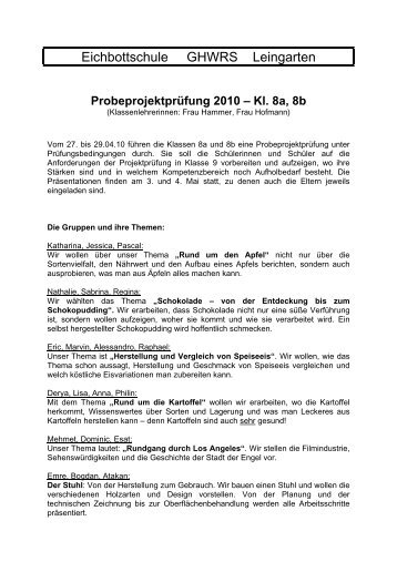 Probeprojektprüfung 2010 – Kl. 8a, 8b - Eichbottschule Leingarten