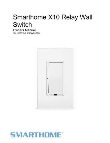 Smarthome X10 Relay Wall Switch