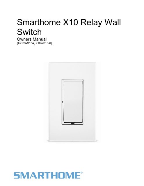 Smarthome X10 Relay Wall Switch