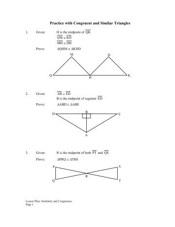 Practice with Congruent and Similar Triangles - mdk12