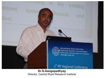 Dr. S. Gangopadhyay, CRRI - IRF India chapter