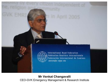 Mr. Venkat Changavalli, GVK Foundation - IRF India chapter