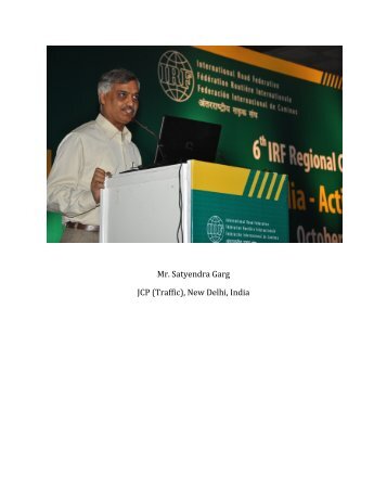 Mr. Satyendra Garg JCP (Traffic), New Delhi, India - IRF India chapter