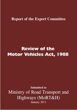Review of the Motor Vehicles Act, 1988 - Ministry of Road Transport ...