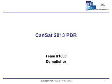 CanSat 2013 Preliminary Design Review Team A (pdf) - Space ...