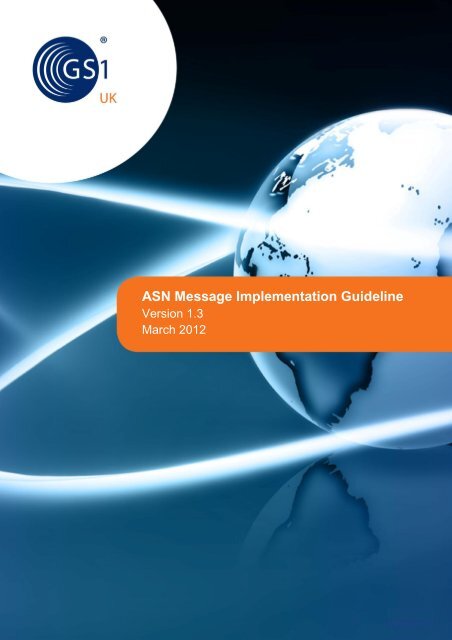 ASN Message Implementation Guideline - GS1 UK