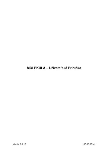 MOLEKULA – Užívateľská Príručka