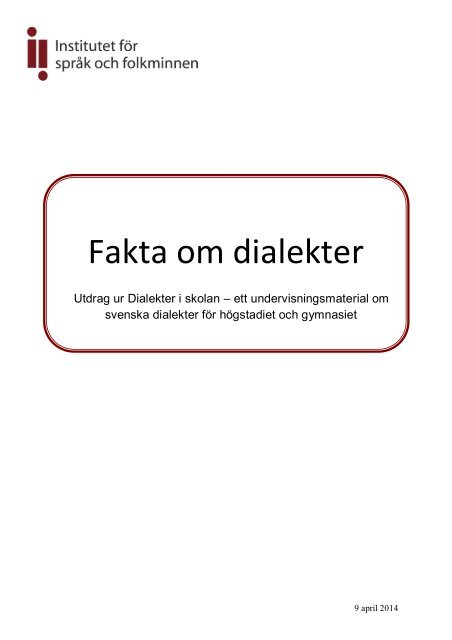 Fakta+om+dialekter+-+ur+Dialekter+i+skolan+april+2014